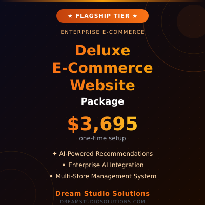 Deluxe E-Commerce Website Package - Ultimate e-commerce solution for enterprise retail platforms - Available from Dream Studio Solutions